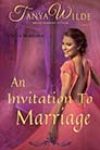 An Invitation to Marriage by Tanya Wilde