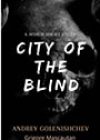 City of the Blind by Andrey Golenishchev and Grigore Mascautan