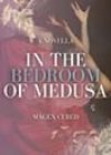 In the Bedroom of Medusa by Magen Cubed