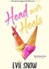 Head Over Heels by Evie Snow