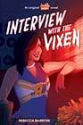 Interview With the Vixen by Rebecca Barrow