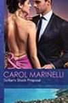 Sicilian’s Shock Proposal by Carol Marinelli