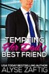 Tempting Her Dad’s Best Friend by Alyse Zaftig