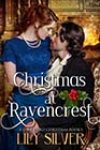 Christmas at Ravencrest by Lily Silver