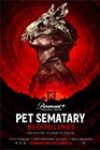 Pet Sematary: Bloodlines (2023)