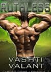 Ruthless by Vashti Valant
