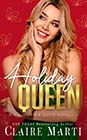 Holiday Queen by Claire Marti