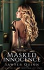 Masked Innocence by Sawyer Quinn