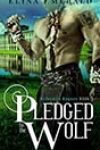 Pledged to the Wolf by Elina Emerald