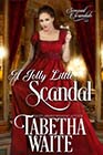 A Jolly Little Scandal by Tabetha Waite