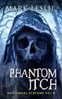 Phantom Itch by Mark Leslie