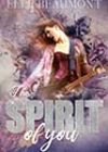 The Spirit of You by Elle Beaumont