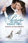 A Patridge in His Family Tree by Joanne Austen Brown