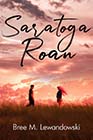 Saratoga Roan by Bree M Lewandowski