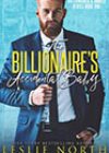 The Billionaire’s Accidental Baby by Leslie North