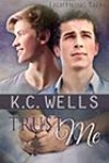 Trust Me by KC Wells