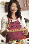 Weddings & Wasabi by Camy Tang