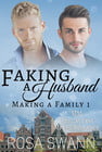 Faking a Husband by Rosa Swann