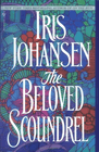 The Beloved Scoundrel by Iris Johansen