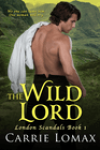 The Wild Lord by Carrie Lomax