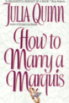 How to Marry a Marquis by Julia Quinn