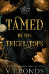 Tamed by the Triceratops by VT Bonds