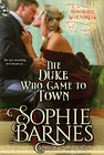 The Duke Who Came to Town by Sophie Barnes