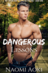 Dangerous Lessons by Naomi Aoki