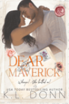 Dear Maverick by KL Donn