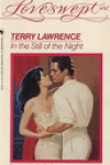 In the Still of the Night by Terry Lawrence