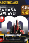 Masterclass SPM: Bahasa Melayu by Sabariah Muhamad Saad, Sharifah Abd Rahman, and Mohd Isham Embong