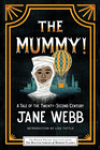 The Mummy! A Tale of the Twenty-Second Century by Jane Loudon